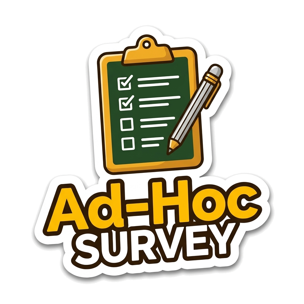 Ad-Hoc Survey